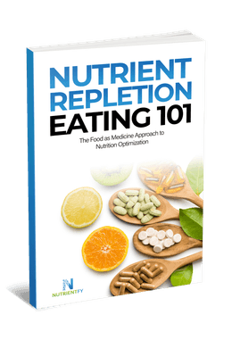Nutrient Repletion Eating 101