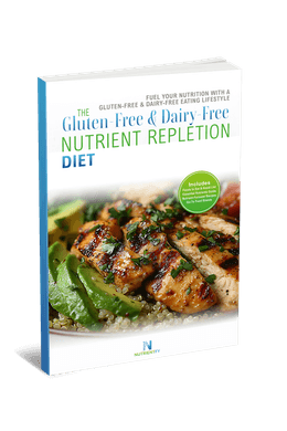 The Gluten &amp; Dairy-Free Nutrient Repletion Diet
