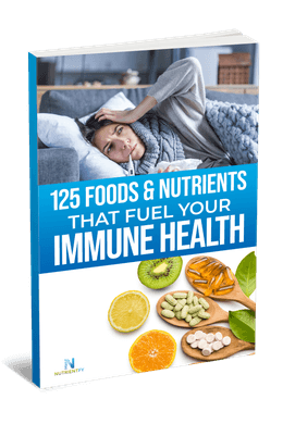 125 Foods &amp; Nutrients That Fuel Your Immune Health