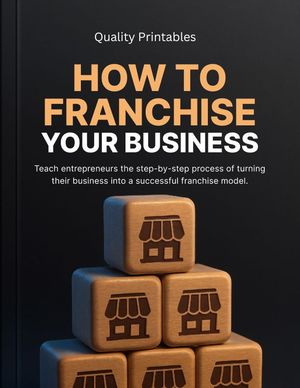 How to Franchise Your Business