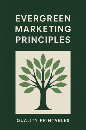 Evergreen Marketing Principles