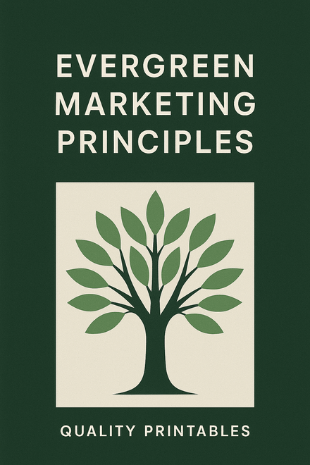 Evergreen Marketing Principles