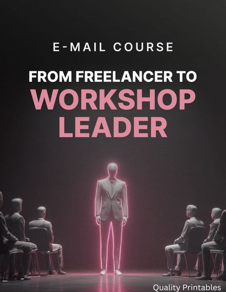 From Freelancer to Workshop Leader