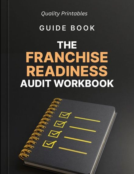 The Franchise Readiness Audit Workbook