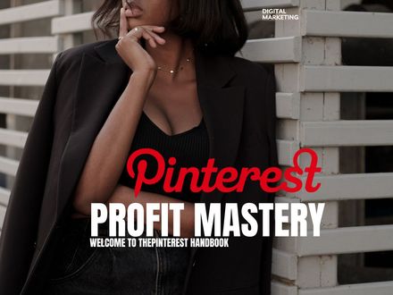 Pinterest Profit Mastery