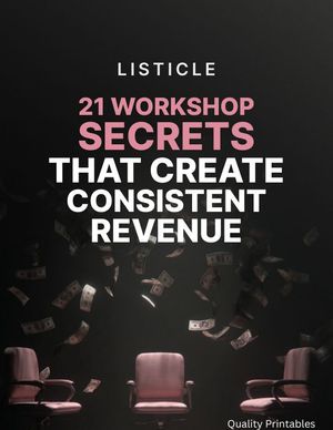 21 Workshop Secrets That Create Consistent Revenue