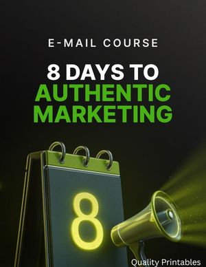 8 Days to Authentic Marketing