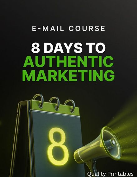8 Days to Authentic Marketing