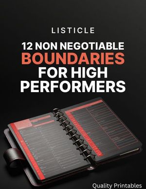 12 Non Negotiable Boundaries for High Performers