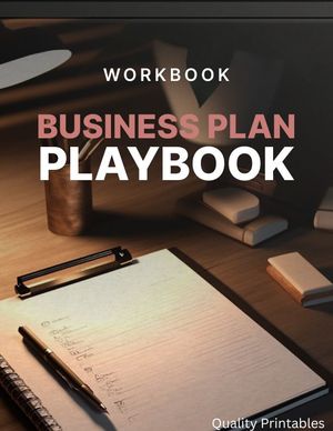 Your Business Plan Playbook - Workbook