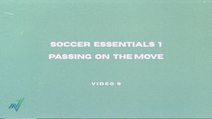 Video 9: Passing on the Move