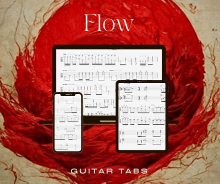 &quot;Flow&quot; Guitar tabs (Bernth + Charlie Robbins Collab - Charlie&#x27;s parts)