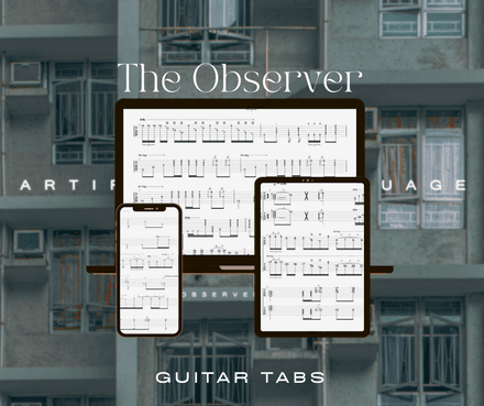 Artificial Language - The Observer - Guitar Tabs (PDF ONLY)
