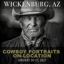January 30-31, 2027  Cowboy Portraits On-Location Workshop In Wickenburg, Arizona 