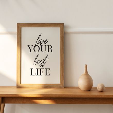 Live Your Best Life | Black and White Printable Wall Art Quote