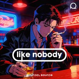 Like Nobody