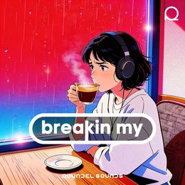 Breakin My
