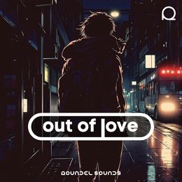 Out Of Love / FULL SONG