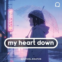 My Heart Down / EXCLUSIVE