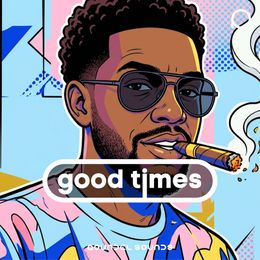 Good Times / EXCLUSIVE