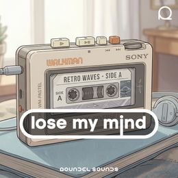 Lose My Mind / EXCLUSIVE