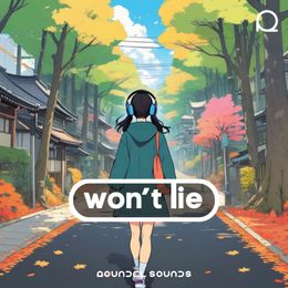 Won&#x27;t Lie / FULL SONG