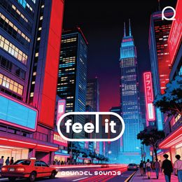 Feel it / EXCLUSIVE