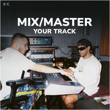Mix &amp; Master Your Track