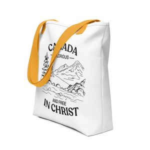 Canada Glorious &amp; Free in Christ - Tote Bag
