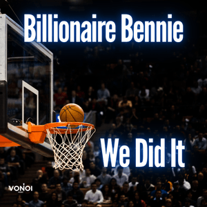 Billionaire Bennie - We Did It 
