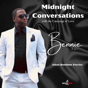 Midnight Conversations - A Late Night Audio Experience by Bennie The Voice