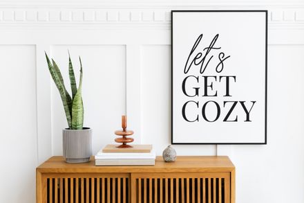 Let’s Get Cozy -  Black and White Printable Wall Art Quote