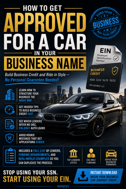 How to Get Approved for a Car in your Business Name 