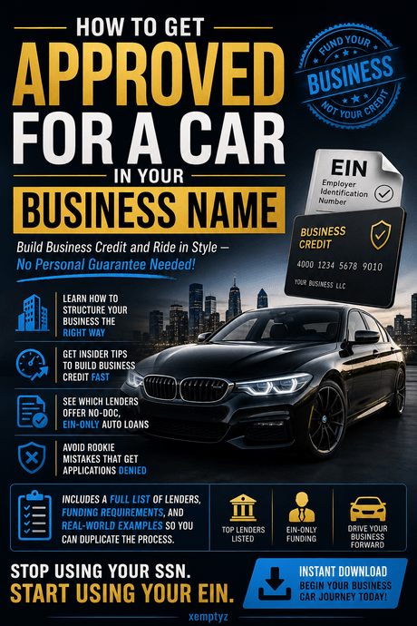 How to Get Approved for a Car in your Business Name 
