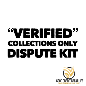 &#x27;VERIFIED&quot; Collections Only Dispute Kit 
