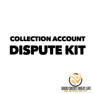 Collection Account Dispute Kit 