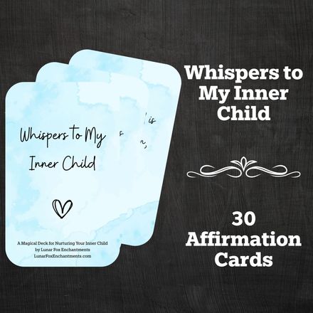 Whispers to My Inner Child Affirmation Deck