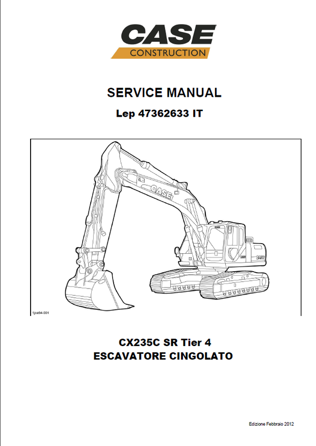 CASE Construction CX235C SR Tier 4 ESCAVATORE CINGOLATO Manuale di servizio 47362633 Italiano