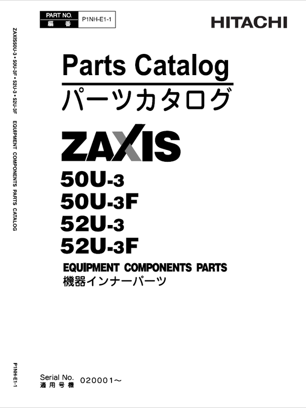 Hitachi ZAXIS ZX50U-3, ZX50U-3F, ZX52U-3, ZX52U-3F Equipment Components Parts Catalog P1NH-E1-1