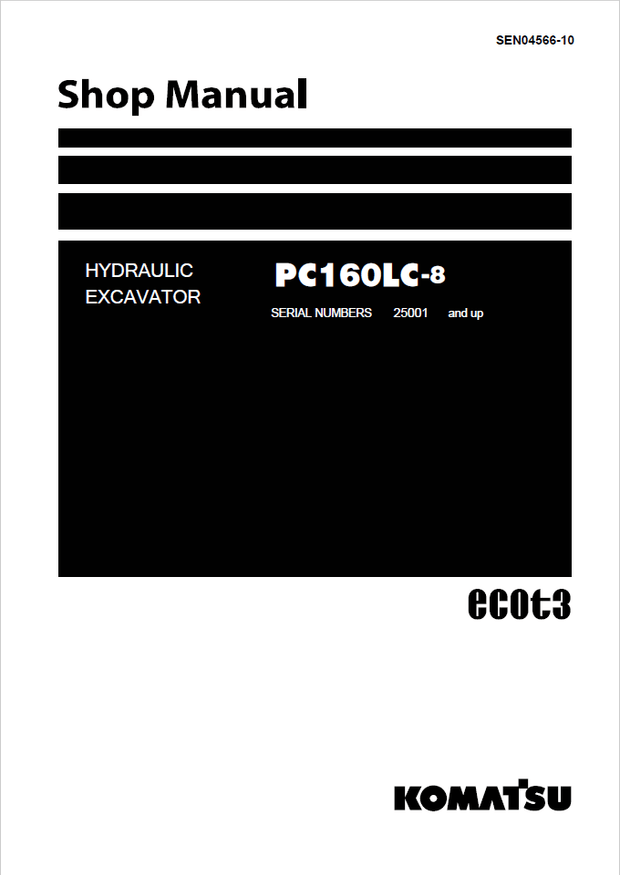 Komatsu Shop Manual PC160LC-8 25001 and up Hydraulic Excavator SEN04566-10 English