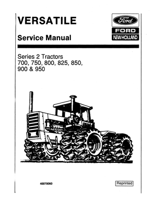 Versatile 700, 750, 800, 825, 850, 900, 950 1977 4 Wheel Drive Tractor Service Manual 40070060 EN