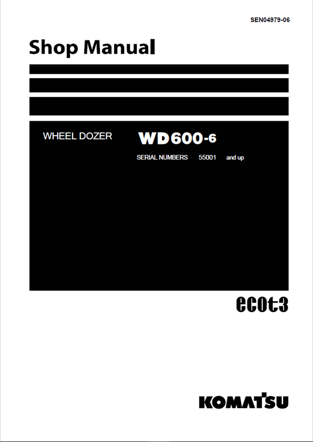 Komatsu Shop Manual WD600-6 55001 and up Wheel Dozer SEN04979-06 English