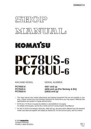 Komatsu PC78US-6, PC78UU-6 (For Norway &amp; EU) Hydraulic Excavator Shop Manual SEBM025112 English