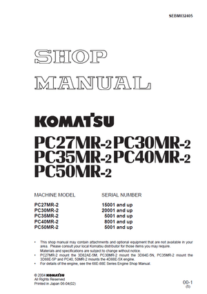 Komatsu PC27MR-2, PC30MR-2, PC35MR-2, PC40MR-2, PC50MR-2 Excavator Shop Manual SEBM032405 English