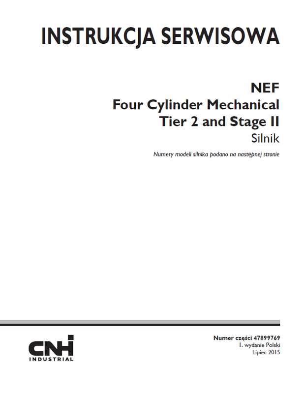 CNH NEF Four Cylinder Mechanical Tier 2 and Stage II Silnik INSTRUKCJA SERWISOWA 47899769 Polski