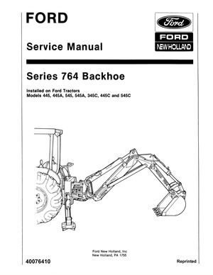 Ford Series 764 Backhoe (for 445, 445A, 545, 545A, 345C, 445C, 545C Tractor) Service Manual 40076410
