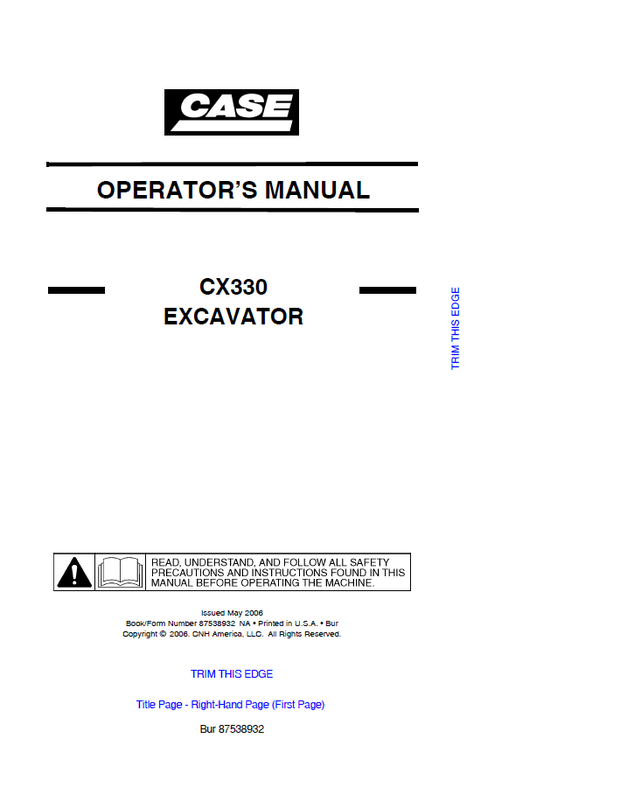 CASE Construction CX330 Tier 3 North America Crawler Excavator Operator&#x27;s Manual 87538932NA English
