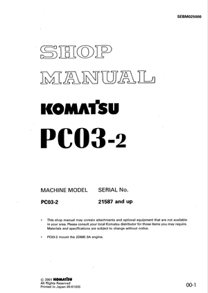 Komatsu PC03-2 21587 and up Hydraulic Excavator Service Manual Shop Manual SEBM025000 English