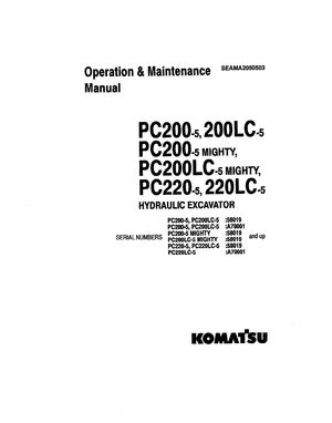 Komatsu PC200-5/MIGHTY, PC200LC-5, PC220-5 PC220LC-5 Excavator Operation Manual SEAMA2050503 English