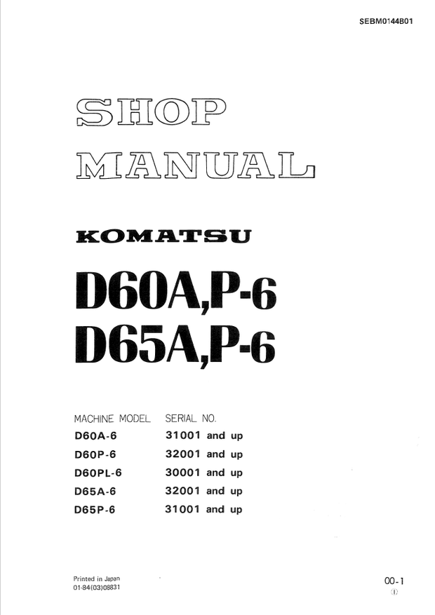 Komatsu Shop Manual D60A-6, D60P-6, D60PL-6, D65A-6, D65P-6 Crawler Bulldozer SEBM0144B01 English